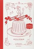 Pride & Pudding: The History of British Puddings, Savoury and Sweet Pride & Pudding: The History of British Puddings, Savoury and Sweet