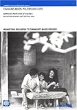 Changing Minds, Policies and Lives : Improving Protection of Children in Eastern Europe and Central Asia - Redirecting Resources to Community-Based Services, Bilson, Andy, 888912900X