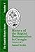 History Of The Baptist Denomination In Georgia - Vol. 2 0f 2 (The Baptist History Series, Number 9) by