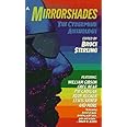 Mirrorshades: The Cyberpunk Anthology