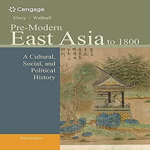 Pre Modern East Asia:To 1800