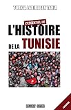 L'Essentiel de l'Histoire de la Tunisie (French Edition) by Turkia Labidi Ben Yahia