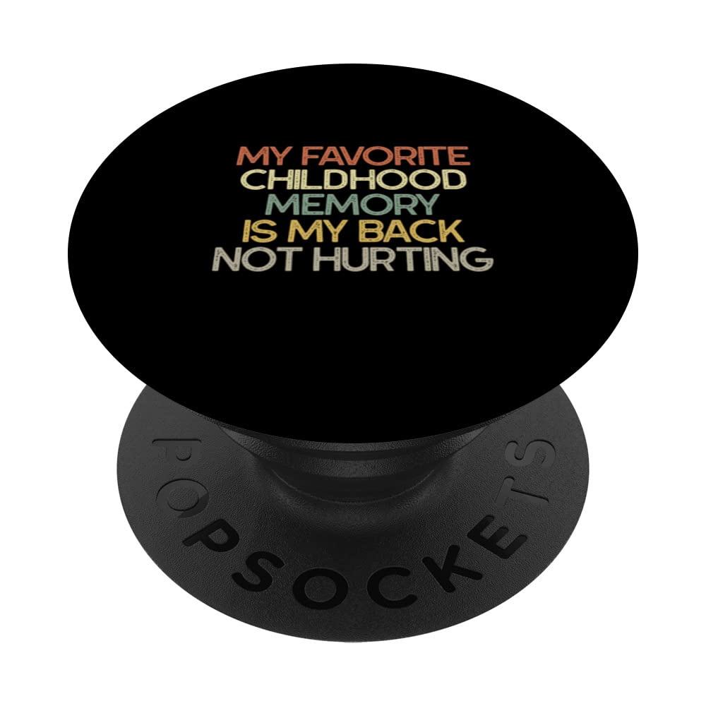My Favorite Childhood Memory Sarcastic Elderly Parents Funny PopSockets Swappable PopGrip