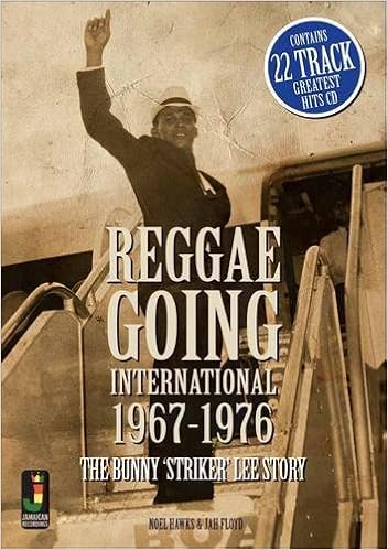 Reggae Going International 1967 To 1976 The Bunny Striker Lee Story By Noel Hawks July 12 2012 Amazon Com Books