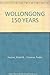 WOLLONGONG 150 YEARS B000KCTH0M Book Cover