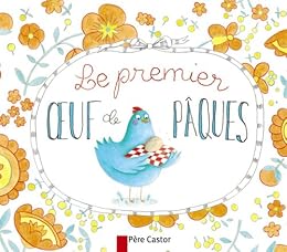 Le  premier oeuf de Pâques