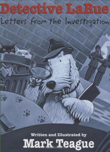 Detective LaRue: Letters from the Investigation (Larue Books) Hardcover – 1 Aug. 2004