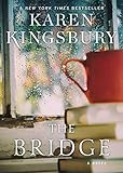The Bridge: A Novel by 