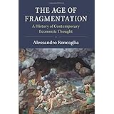 The Age of Fragmentation: A History of Contemporary Economic Thought
