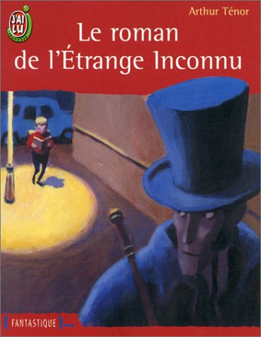 Le  roman de l'étrange inconnu