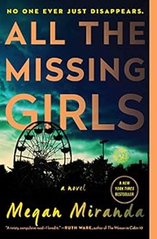 All the Missing Girls: A Novel by [Miranda, Megan]
