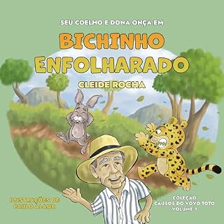 Livro Seu Coelho e Dona Onça em BICHINHO ENFOLHARADO (Causos do Vovô Totó Livro 1)