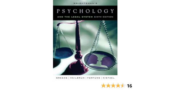  Wrightsman S Psychology And The Legal System 9780534521066 Greene Edith Heilbrun Kirk Fortune William H Nietzel Michael T Books