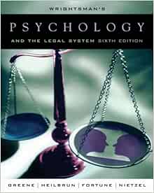 Wrightsman S Psychology And The Legal System 9780534521066 Greene Edith Heilbrun Kirk Fortune William H Nietzel Michael T Books Wrightsman S Psychology And The Legal System 9780534521066 Greene Edith Heilbrun Kirk Fortune William H Nietzel Michael T Books