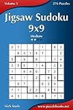 Jigsaw Sudoku 9x9 - Medium - Volume 3 - 276 Puzzles by Nick Snels