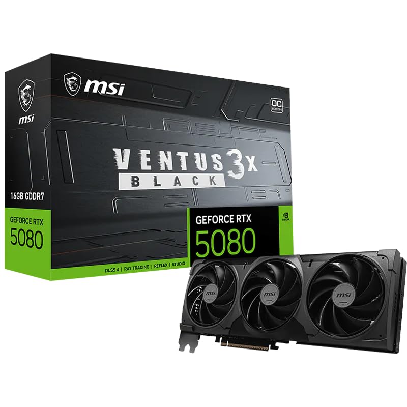 msi Gaming RTX 5080 16G Ventus 3X OC Black Graphics Card (16GB GDDR7, 256-bit, Extreme Clock 2640 MHz, DisplayPort x 3 2.1a,