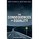 The Consequences of Equality