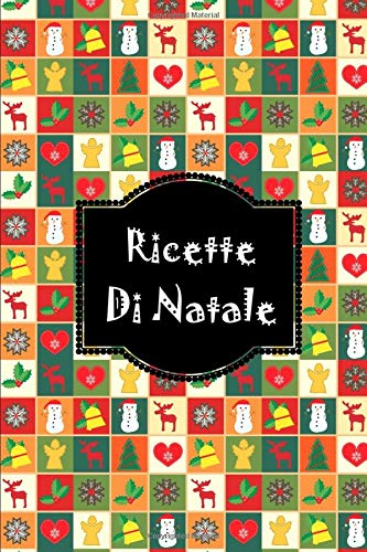 Cucina Natale Ricette.Ricette Di Natale Le Mie Ricette Ricettario Da Scrivere Il Mio Ricettario Il Tuo Ricettario Personale Spazio Per 100 Ricette Libro Di Cucina Cucina Italiana Natale Italian Edition Pomeline Cartoleria 9781711576718
