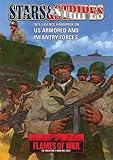 Flames of War Stars & Stripes: Intelligence Handbook on US Armored and Infantry Forces