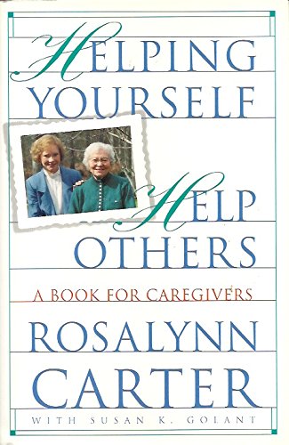 Helping Yourself Help Others: A Book for Caregivers