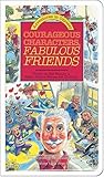 Courageous Characters, Fabulous Friends (Adventures in Odyssey)