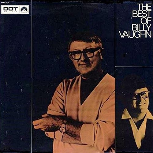billy vaughn - Billy Vaughn And His Orchestra - The Best Of Billy Vaughn - Dot Records - Smd 1034 - Zortam Music