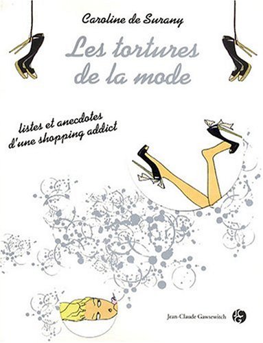 Les  tortures de la mode