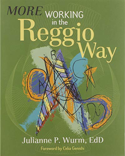 More Working in the Reggio Way