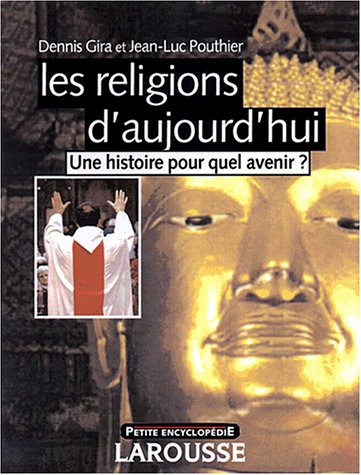 Les  religions d'aujourd'hui