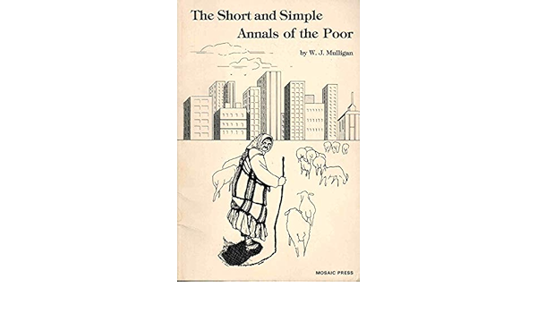 The Short And Simple Annals Of The Poor Mulligan W J Amazon Com Books