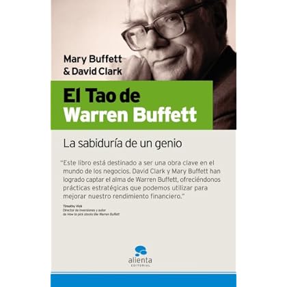 El Tao de Warren Buffett: La sabiduría de un genio El Tao de Warren Buffett: La sabiduría de un genio
