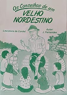 Livro Os Conselhos de um velho nordestino