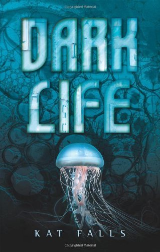 Dark Life 0545272289 Book Cover