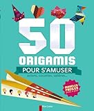 50 origamis pour s'amuser : Avions, cocottes, salières... by