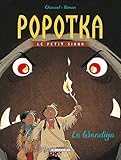 Popotka, le petit sioux, tome 2 : Le Wendigo by 