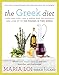 The Greek Diet: Look and Feel like a Greek God or Goddess and Lose up to Ten Pounds in Two Weeks