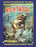 Skywald's Nightmare: Volume 2: Gwandanaland Comics #2373 --- Top writers and artists of the horror g by Gwandanaland Comics