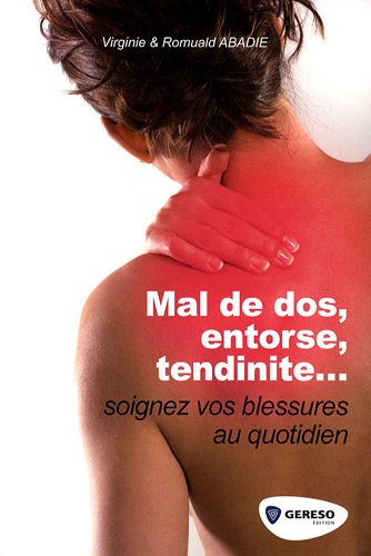 Mal de dos, entorse, tendinite