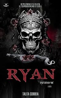Livro Ryan (Inferno MC Livro 1)