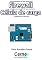 Livro Implementando um Web Server com Firewall  na rede Ethernet com W5100 para monitorar uma Célula de carga   Programado no Arduino
