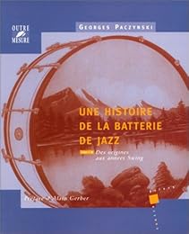 Une  histoire de la batterie de jazz