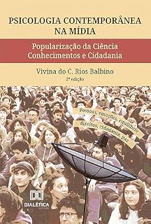 Livro Psicologia Contemporânea na Mídia: popularização da ciência, conhecimentos e cidadania