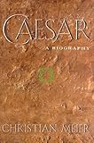 Caesar: A Biography