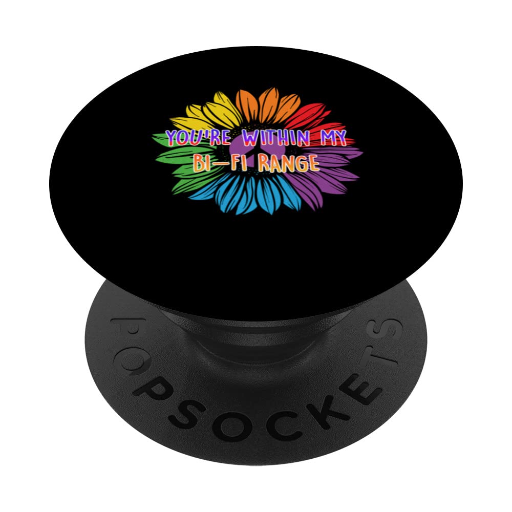 Youre within My Bi Fi Range Bisexual LGBTQ Bi Pride LGBT Gay PopSockets Swappable PopGrip