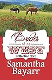 Brides of the West Collection Two by 