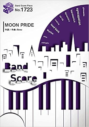 バンドスコアピース1723 Moon Pride By ももいろクローバーz アニメ 美少女戦士セーラームーンcrystal Op主題歌 Band Score Piece Amazon Com Books バンドスコアピース1723 Moon Pride By ももいろクローバーz アニメ 美少女戦士セーラームーンcrystal Op主題歌 Band Score Piece Amazon Com Books