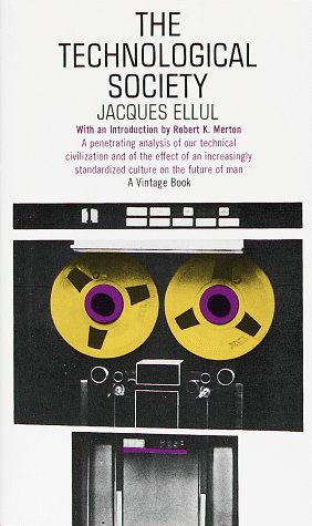 "The Technological Society (A Vintage book - V-390)" av Jacques Ellul