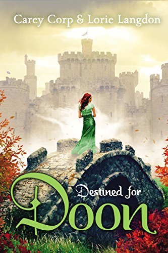 Destined for Doon (A Doon Novel) by Corp Carey Langdon Lorie (2015-09-10)