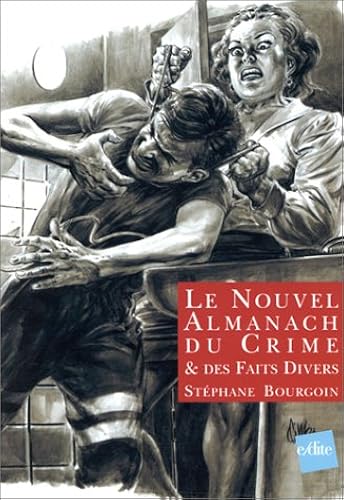 Download Le Nouvel almanach du crime & des faits divers PDF