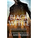 Black In White: A Quentin Black Paranormal Mystery (Quentin Black Mystery Book 1)